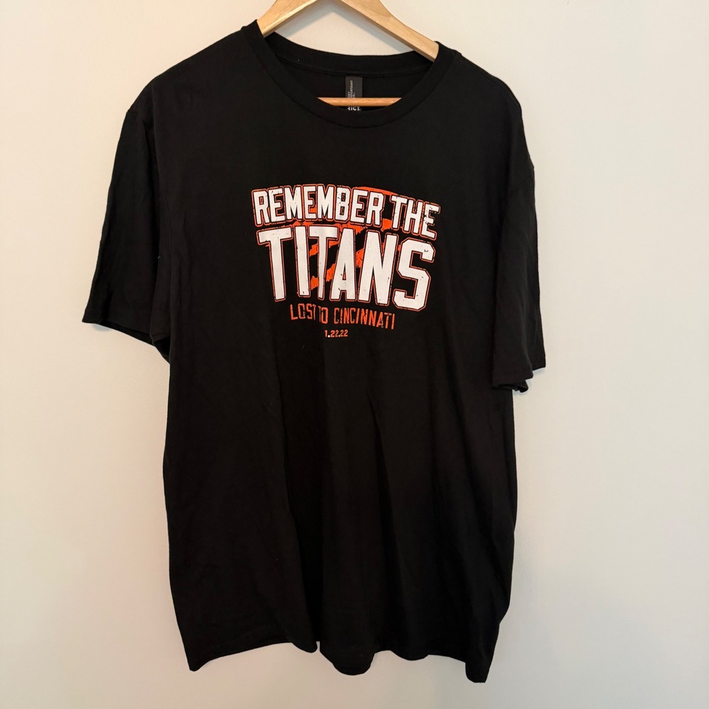 District Remember The Titans Lost To Cincinnati 1.22.22 Black T-Shirt Mens 2XL